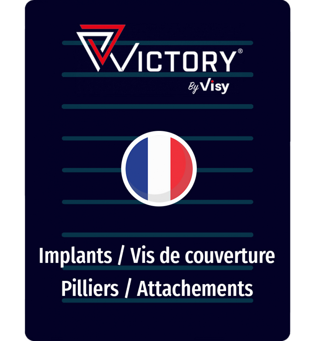 Notice d’instructions - Implants / Vis de Couverture / Piliers / Attachements